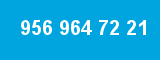 956 964 72 21